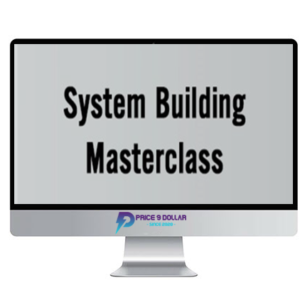 Scottphillipstrading – System Building Masterclass