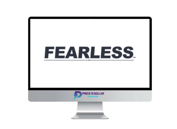 The Fearless Man – Be Fearless