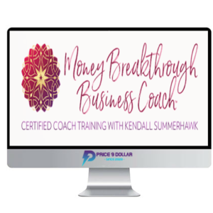 Kendall Summerhawk – Money Breakthrough Business Coach Certification