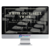 Eddy Quan – Write Once, Sell Twice: The blueprint to build a six figure business with a 200 word work day