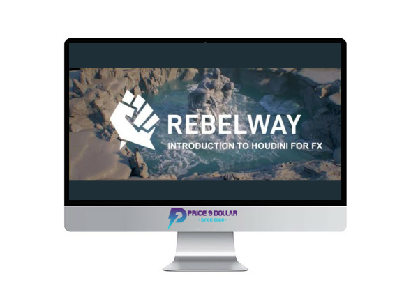 RebelWay : INTRODUCTION TO HOUDINI FOR FX