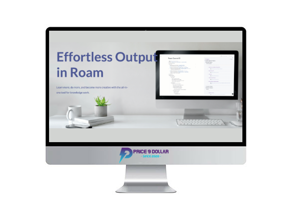 Nat Elliason – Effortless Output in Roam