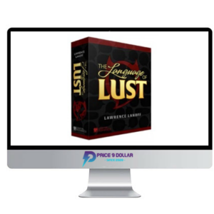 Lawrence Lanoff – The Language of Lust