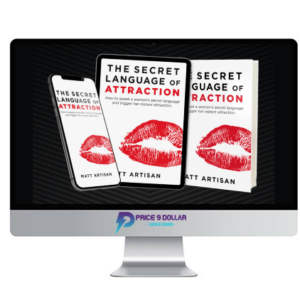 Matt Artisan – The Secret Language of Attraction
