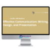 Effective Communication: Writing, Design, and Presentation