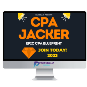 Max Gilles – UHQ Leak CPA JACKER – Epic CPA Blueprint