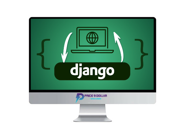 Python Django – The Practical Guide