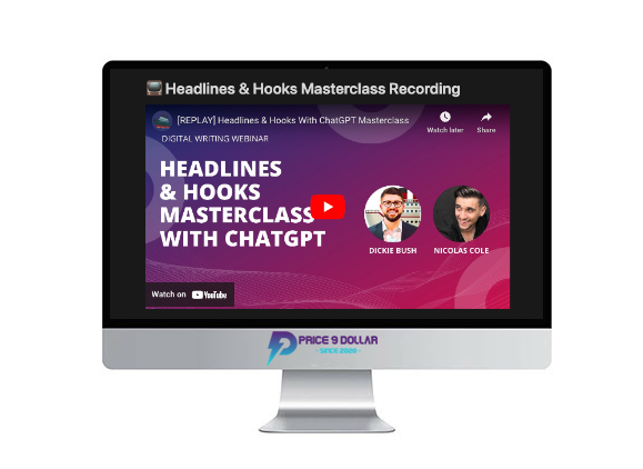 Ship 30 for 30 (Dickie Bush) – Headlines and Hooks With ChatGPT Masterclass