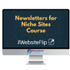 Mushfiq Sarker – Newsletters for Niche Sites Course 2023