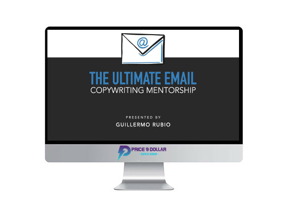 Guillermo Rubio – The Ultimate Email Copywriting Mentorship