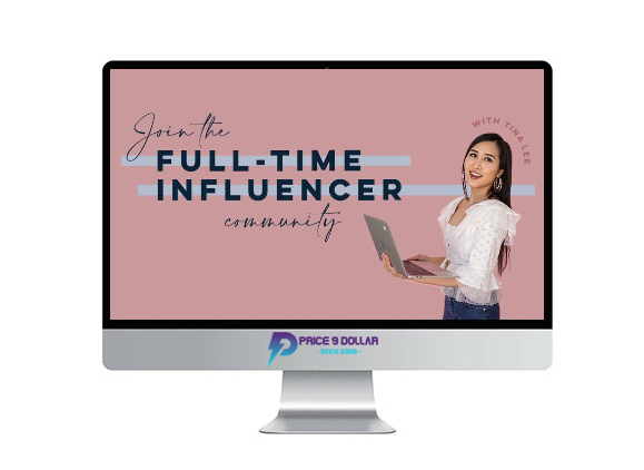 Tina Lee – Full-Time Influencer