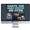 Garry Tonon – Habits For Highly Effective Jiu-Jitsu