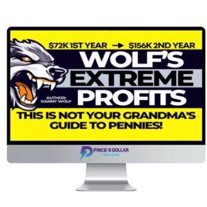 Danny Wolf – Wolf’s Extreme Profits