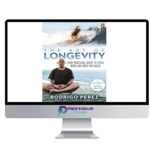 Rodrigo Perez – The Art of Longevity