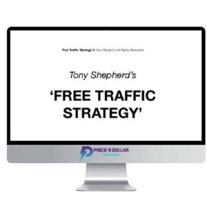 Tony Shepherd – Free Traffic System Workshop