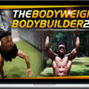 Austin Dunham – Bodyweight Bodybuilding 2.0