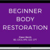 Conor Harris – Beginner Body Restoration