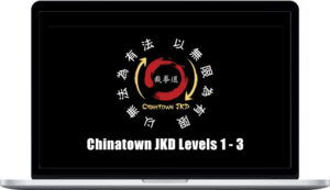 Chinatown Jeet Kune Do Lessons Levels 1 – 3