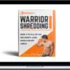 Greg O’Gallagher – Warrior Shredding Program