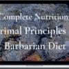 PrimalThrive – Complete Nutrition: Principles & Barbarian Diet