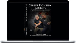 Chad Lyman – Street Fighting Secrets