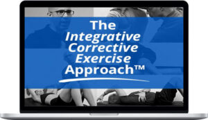 Evan Osar – Integrative Corrective Exercise Approach