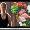 Felix Harder – Nutrition Masterclass: Build Your Perfect Diet & Meal Plan