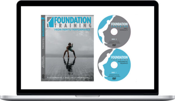 Foundation Training – Fundamentals and Daily Workout