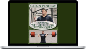 Glenn Pendlay – Olympic Weightlifting Techniques