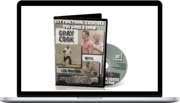 Gray Cook – Key Functional Exercises You Should Know