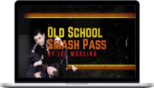 Joe Moreira – Old School Smash Pass Dvd Or Blu-Ray