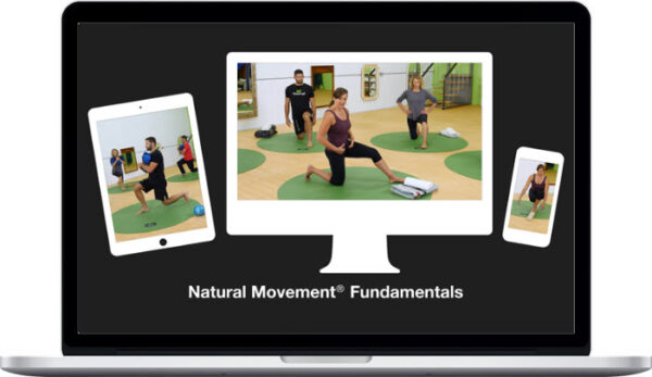 Katy Bowman & Danny Clark – Natural Movement Fundamentals