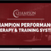 Mike Reinold – Champion Performance Therapy and Training System