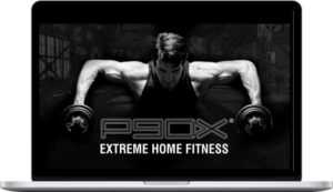 P90X – Extreme Home Fitness