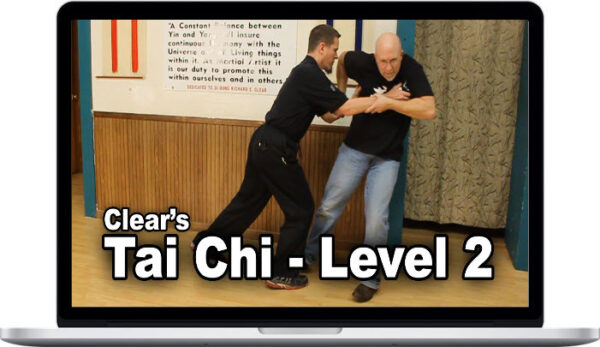 Sigung Richard Clear – Tai Chi Level 2