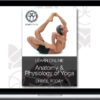 Simon Borg-Olivier – Anatomy and Physiology of Yoga