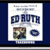 Ed Ruth – Takedowns