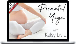 Kelsy Livic – Prenatal Yoga