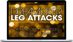 Kristian Woodmansee – Dream Killer Leg Locks