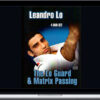 Leandro Lo – The Lo Guard And Matrix Passing