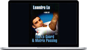 Leandro Lo – The Lo Guard And Matrix Passing