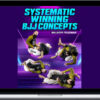 Malachy Friedman – Systematic Winning BJJ Concepts