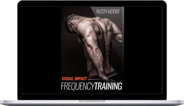 Rusty Moore – Visual Impact Frequency Training