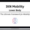 Ryan Foley – IKN Mobility – Lower Body