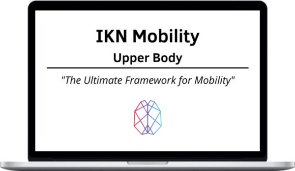 Ryan Foley – IKN Mobility – Upper Body