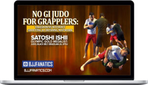 Satoshi Ishii – No Gi Judo For Grapplers