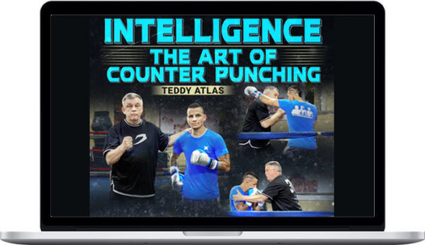 Teddy Atlas – Intelligence – The Art of Counter Punching