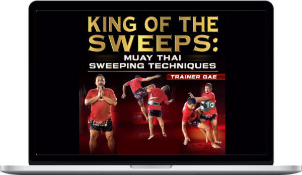 Trainer Gae – King of the Sweeps: Muay Thai Sweeping Techniques