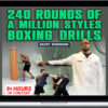 Barry Robinson – 240 Rounds of a Million Styles Boxing Drills