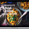 Brooke Lark – The 90-Minute Food Video Crash Course